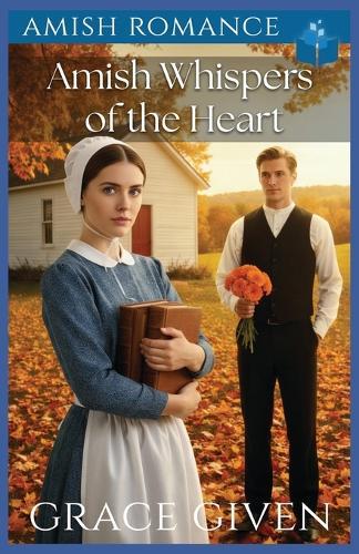 Amish Whispers of the Heart: Amish Romance