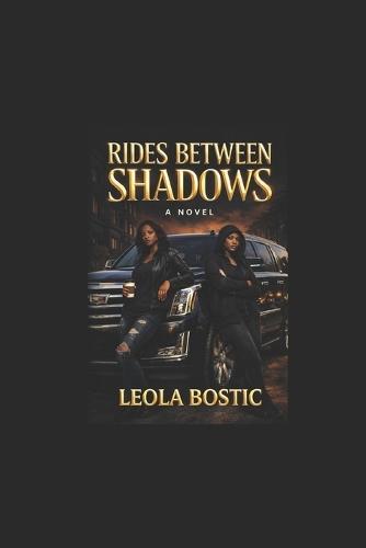 Rides Between Shadows