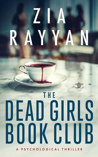 The Dead Girls Book Club: A Psychological Thriller