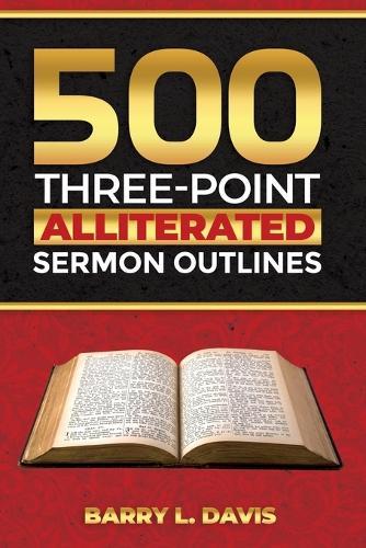 500 Three-Point Alliterated Sermon Outlines