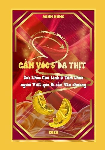 FAT AND SKIN - Gấm vóc & Da Thịt: Decoding Vietnamese Sexual Health and Mindset Through Literary Heritage