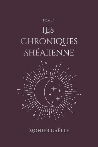 Les chroniques Shéaienne