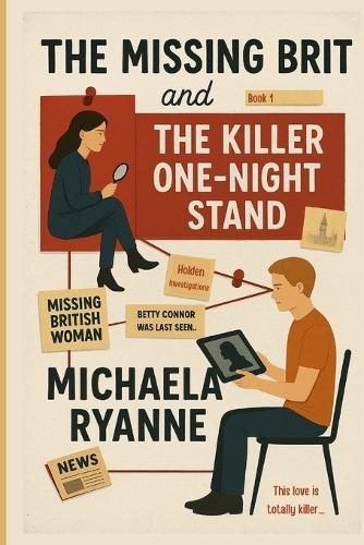 The Missing Brit & The Killer One-Night Stand