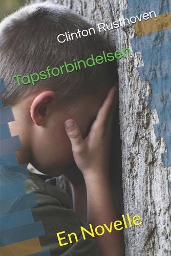 Tapsforbindelsen: En Novelle