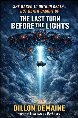 The Last Turn Before the Lights: A Cosmic Horror Thriller