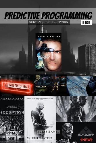 Predictive Programming in Media: Subconscious Inception