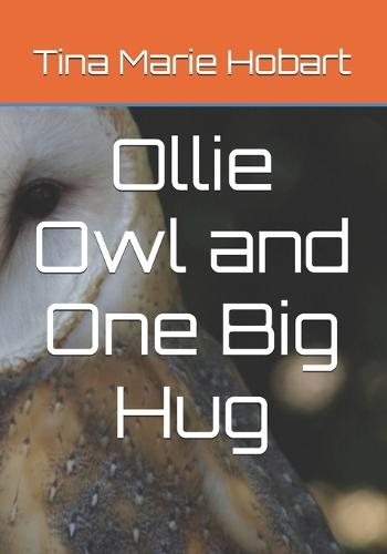 Ollie Owl and One Big Hug
