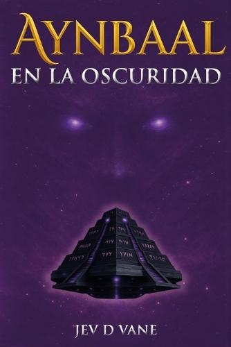 Aynbaal - En la oscuridad: Una novela de traición y destino durante la caída del Imperio.