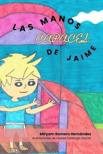 Las manos capaces de Jaime