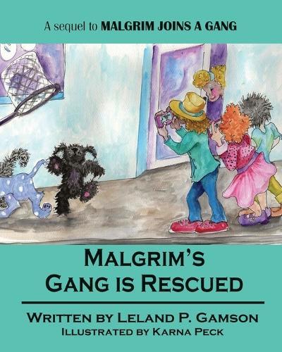 Malgrim's Gang Is Rescued
