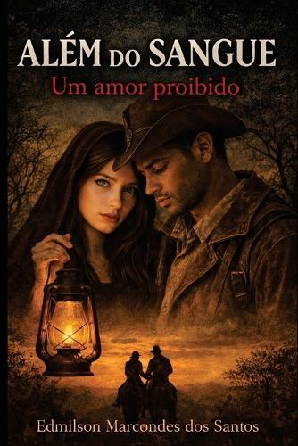 Além Do Sangue: Um amor proibido