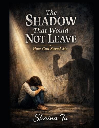 The shadow that would not leave How god saved me