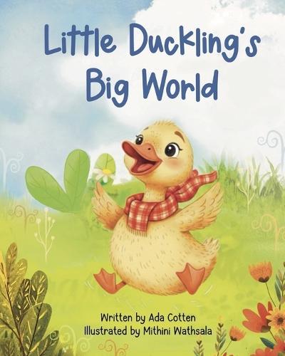 Little Duckling's Big World