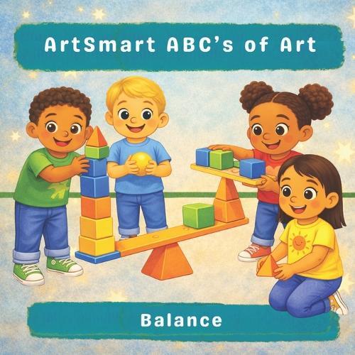 ArtSmart ABC's of Art: Balance