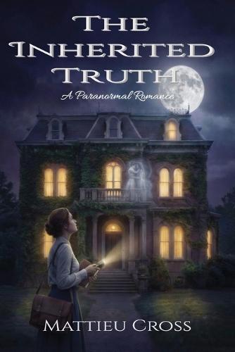 The Inherited Truth: A Sapphic Paranormal Romance