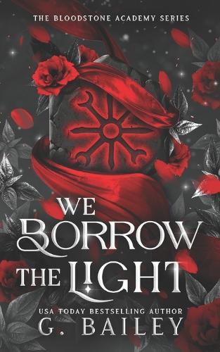 We Borrow The Light