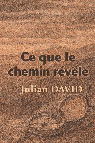 Ce que le chemin révèle
