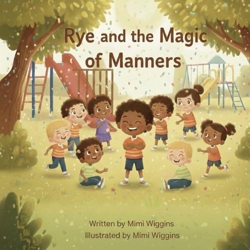 Rye and the Magic of Manners