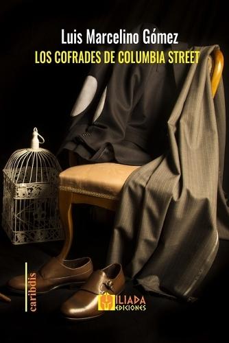 Los cofrades de Columbia Street