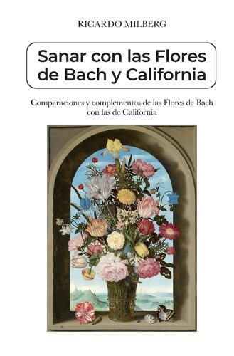 Sanar con las flores de Bach y California