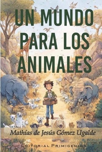 Un mundo para los animales