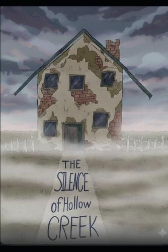 The Silence of Hollow Creek