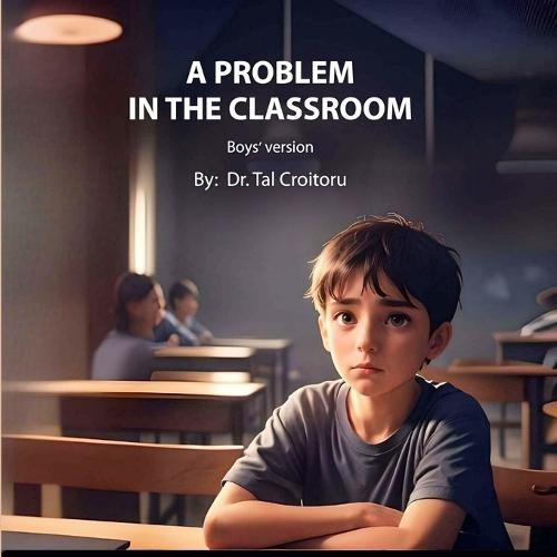 A Problem In the Classroom - Boys' Version: How to Respond to a Gender-Confused Child at School