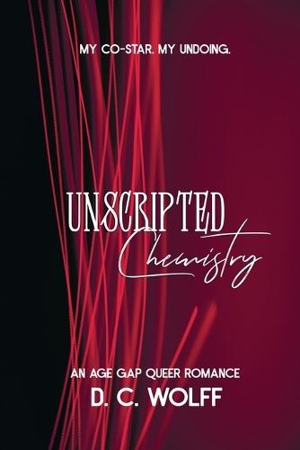 Unscripted Chemistry: An Age Gap Queer Romance