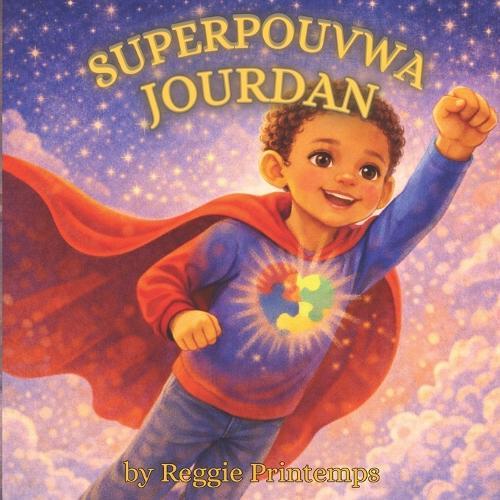 Superpouvwa Jourdan: Yon istwa sou otis, fòs, ak akseptasyon tèt ou