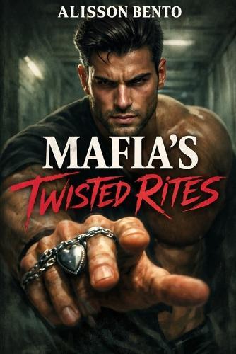 Mafia's Twisted Rites: A Forced Marriage Thriller Romance