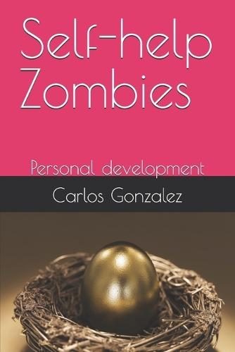 Self-help Zombies: Personal development