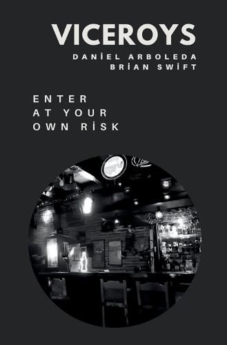 Viceroys: Enter at Your Own Risk