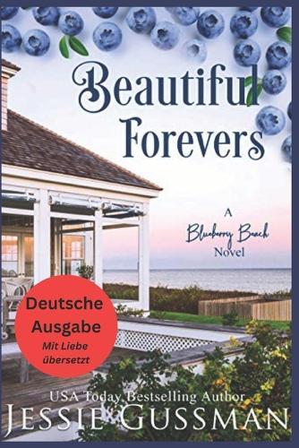 Wunderschöne Ewigkeiten (Blaubeerstrand 3)