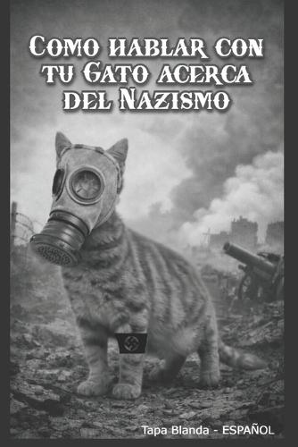 Como hablar con tu perro acerca del Nazismo