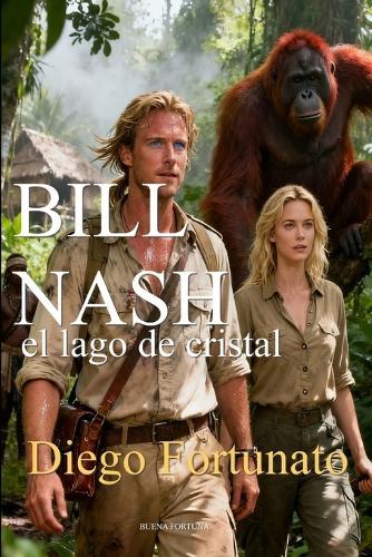 BILL NASH y el lago de cristal