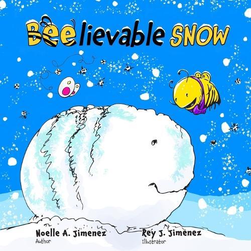 BEElievable SNOW