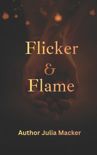 Flicker & Flame
