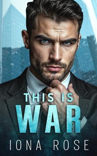 This Is War: Enemies to Lovers Romance
