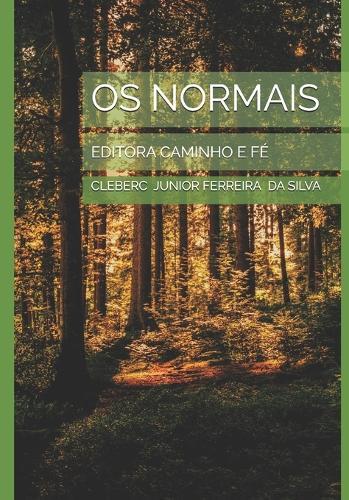 OS Normais: Editora Caminho E Fé