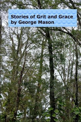 Stories of Grit and Grace