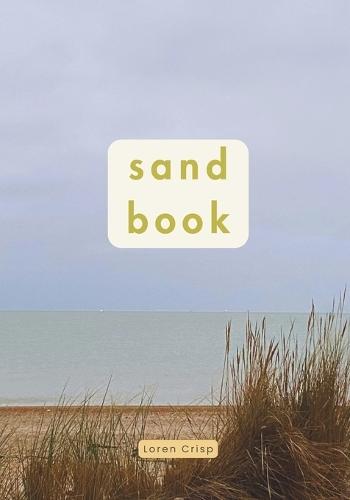 Sand Book: An educational picture book for young children to accompany SAND PLAY in Continuous Provision and in the home.