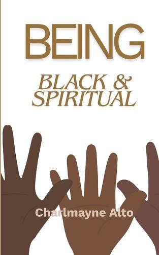 Being Black & Spiritual