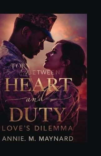 Torn Between Heart and Duty: Loves Dilemma