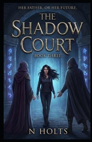 The Shadow Court: Book Three