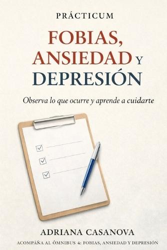 Prácticum 4: Fobias, ansiedad y depresión