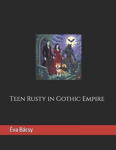 Teen Rusty in Gothic Empire