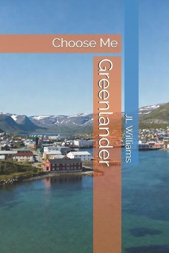 Greenlander: Choose Me