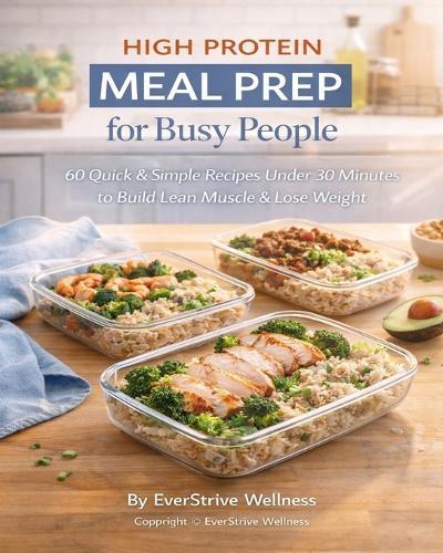 High Protein Meal Prep for Busy People