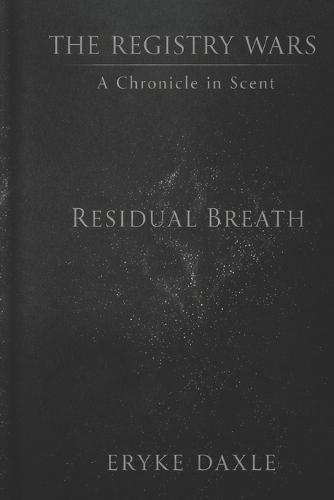 Residual Breath: Volume IV