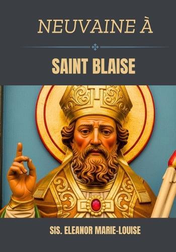 Neuvaine à saint Blaise